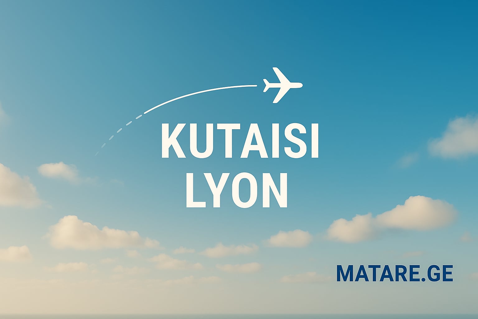 ქუთაისი–ლიონი ავიაბილეთების ბანერი ნათელ ცის ფონზე