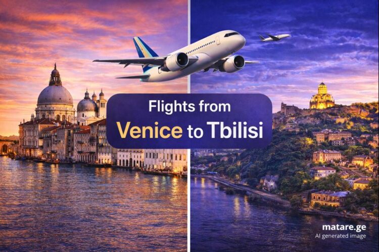 ვენეციიდან თბილისში ავიაბილეთები — ფრენები იტალიის ვენეციიდან თბილისის მიმართულებით