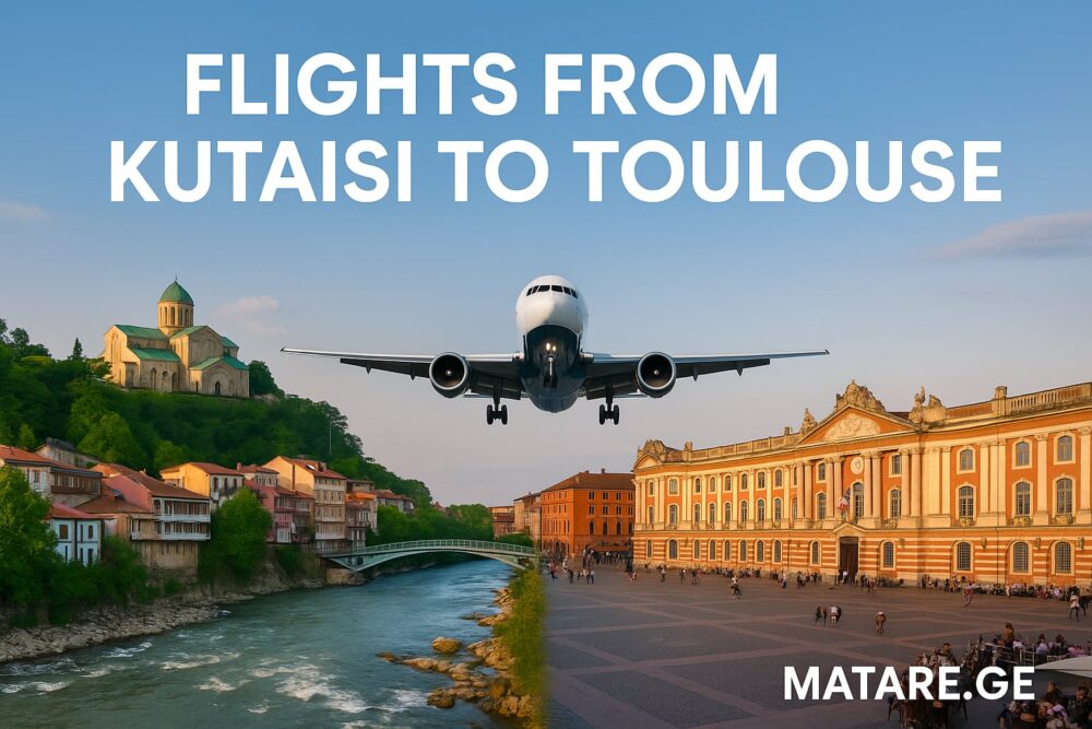 ქუთაისიდან ტულუზისკენ ავიაბილეთების ბანერი — ტულუზას реალური ქალაქის ხედით, ნათელ ფერებში, ინგლისური წარწერით „KUTAISI – TOULOUSE“ და MATARE.GE ლოგოთი.
